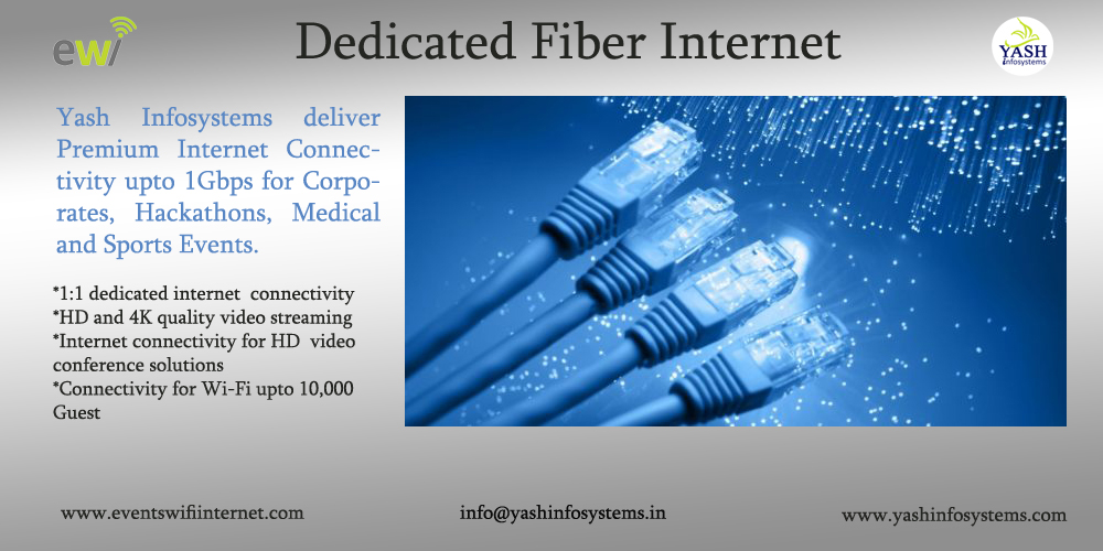 #Yash Infosystems deliver Premium #InternetConnectivity upto 1Gbps for Corporates, Hackathons, Medical and #SportsEvents. #dedicatedfiberinternet #fiberinternet
1:1 dedicated internet connectivity 
HD and 4K quality video streaming 
yashinfosystems.com
