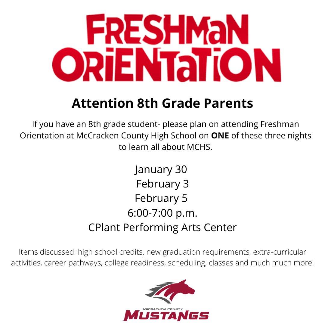 MCPSchools's tweet photo. Attention 8th Grade Parents- Two more opportunities to attend Freshman Orientation at McCracken County High School- Tonight and Wednesday. @HeathMiddle @LoneOakMS @ReidlandMiddle https://t.co/eQWWtWlx2Q
