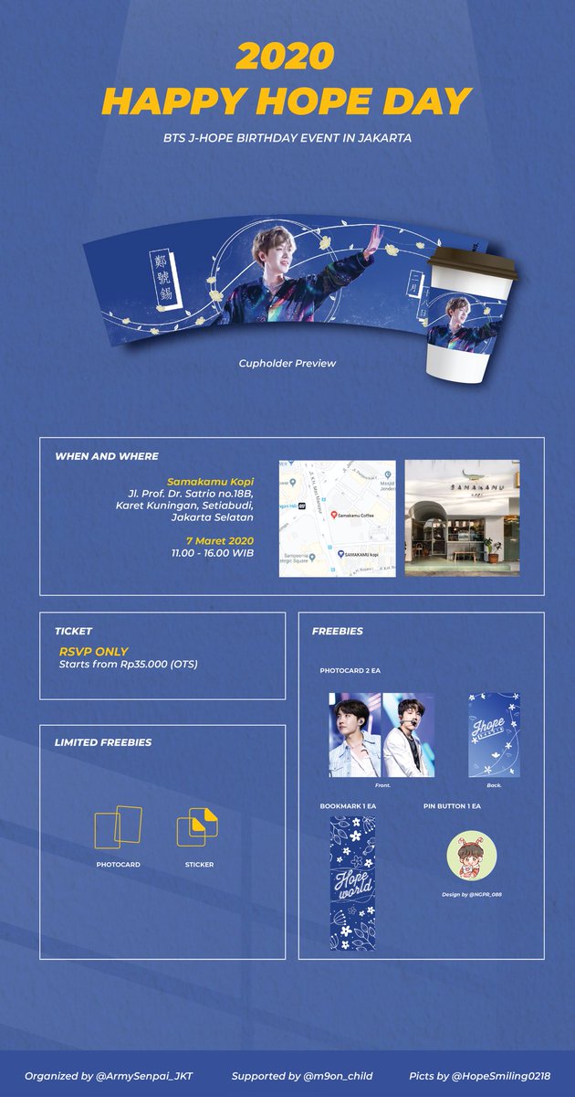 ArmySenpai_JKT's tweet photo. HAPPY HOPE DAY 2020 🥳🥳🥳

J-Hope global cafe event supported by @m9on_child

🏠 Samakamu Kopi
📆 Sabtu, 7 Maret 2020
⌛ 11.00 - 16.00 (SISTEM SLOT)
💸 Rp35.000 (OTS)

🎟 RSVP (Sabtu, 15 Februari 2020)

#함께_하는_춤들이_좋아_호석이와
#Drink_Champagne_in_my_Airplane https://t.co/hMALcOI6aE