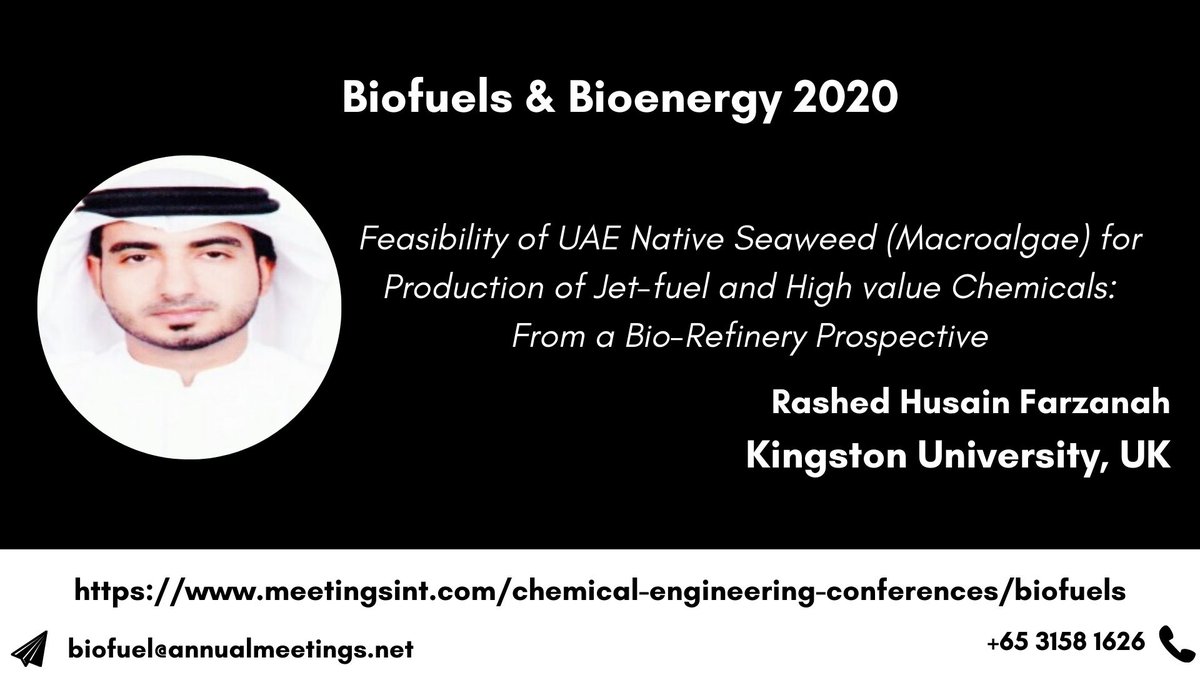 MeetingsInt's tweet photo. Meet the Emirati scholar #Rashed_Husain_Farzanah from Kingston University, UK at 11th International Conference on Biofuel & Bioenergy during February 19-20, 2020 in Dubai, UAE
#Biofuels_Conference #Bioenergy_Conference #Dubai
For more details,
Phone/WhatsApp: +65 3158 1626 https://t.co/IEroH0Cp6z