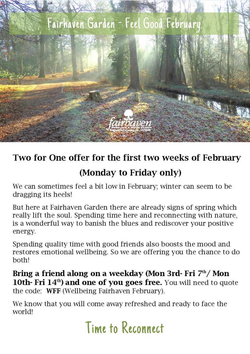 fairhavengarden's tweet photo. It's Feel Good February at Fairhaven! Reconnect with nature with our 2 for 1 offer, Monday to Friday, first two weeks of February. Quote WFF on arrival #Norfolk #Wellbeing @BroadsNP @VisitBroadland https://t.co/DHmwkjzRLs