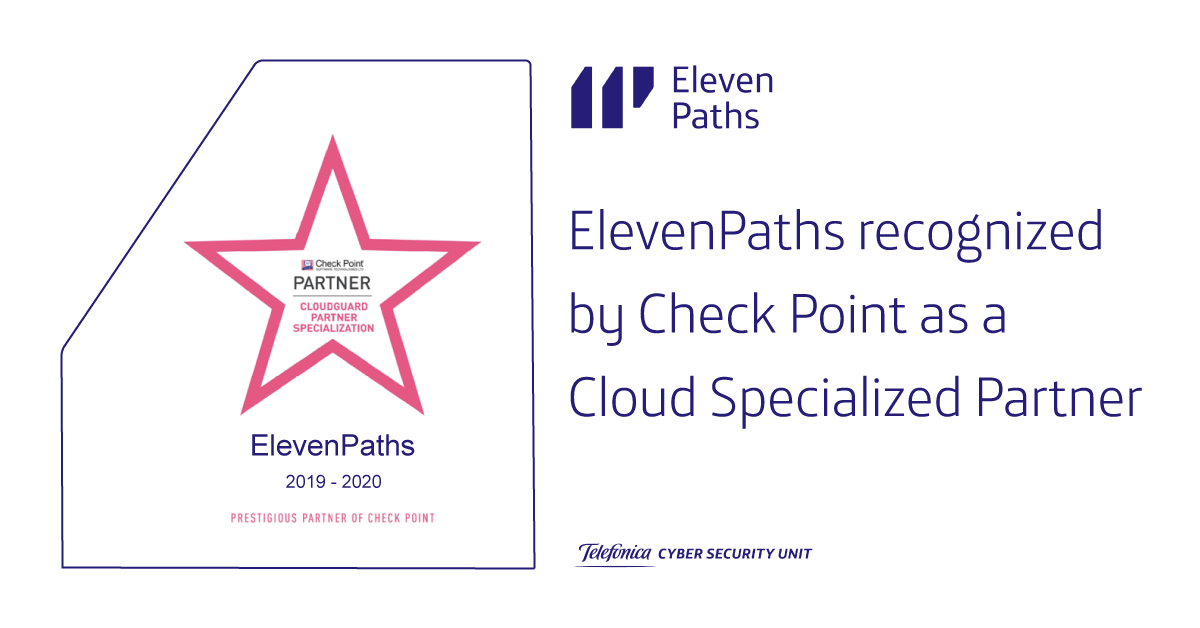 ElevenPaths recognized by Check Point as a Cloud Specialized Partner