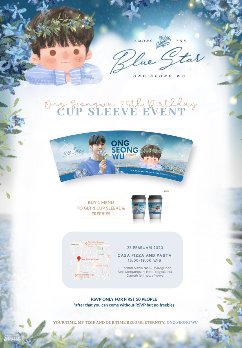 bluestar_osw's tweet photo. #OngSeongwu 25th Birthday Cupsleeve Event in YOGYAKARTA ✨

📍  Casa Pizza and Pasta
📅  Sunday February 23rd, 2020
⏰  13.00 - 19.00 WIB

RSVP : https://t.co/TSjCmIOXwL

𝐘𝐨𝐮𝐫 𝐓𝐢𝐦𝐞, 𝐌𝐲 𝐓𝐢𝐦𝐞, 𝐎𝐮𝐫 𝐓𝐢𝐦𝐞 𝐛𝐞𝐜𝐨𝐦𝐞 𝐄𝐭𝐞𝐫𝐧𝐢𝐭𝐲

#AMTBSforOSW #ONG_HAPPY_DAY https://t.co/AdmV513Qtb