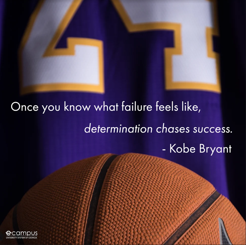 [Alt Text: "Once you know what failure feels like, determination chases success." - Kobe Bryant./Kobe Bryant's jersey, #24, with basketball.]