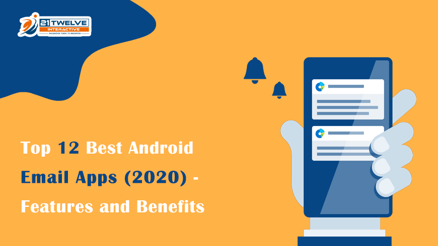 21twelveI's tweet image. Looking for the best android email apps to get it developed? 
Here is a look of Top 12 Best #androidemailapps (2020) - Features and Benefits
To build android email apps feel free to connect us 👍 
bit.ly/2vNRUEt
#AndroidDev #hireandroiddeveloper #hiremobileappdeveloper