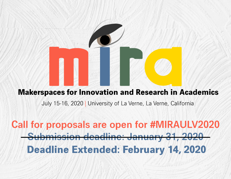 mira_conference's tweet photo. Calling all makers! The Makerspaces for Innovation and Research in Academics (MIRA) is accepting proposals for our #MIRAULV2020 conference. Deadline to submit proposals is February 14, 2020. https://t.co/3oTOhDaoY8 #makerconference #makerspace https://t.co/AvTEDmDyH8