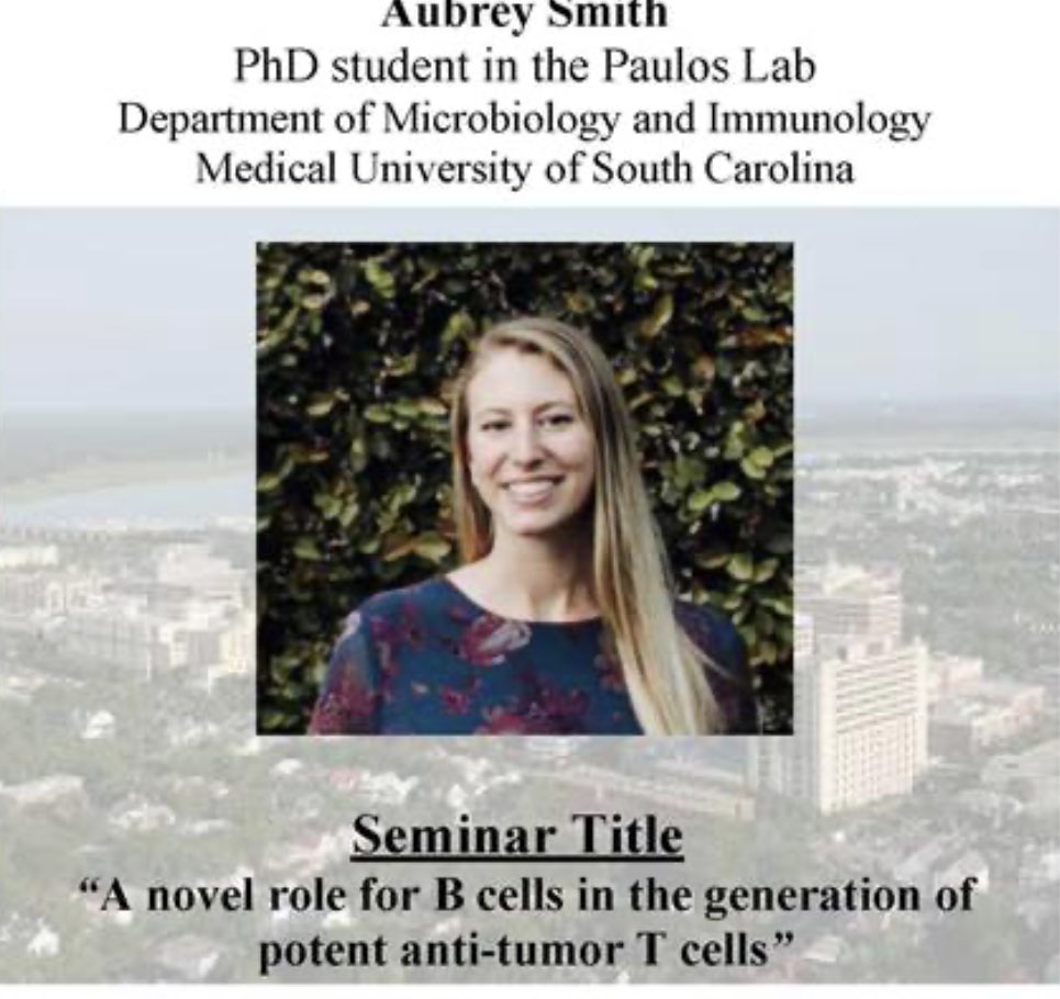 Please attend our grad student Aubrey Smith’s talk this Friday. Her exciting discoveries on the novel role of B cells in augmenting cancer immunotherapy are gamechanging. ⁦<a href="/musc_cgs/">MUSC Grad Studies</a>⁩ ⁦<a href="/muschollings/">MUSC Hollings Cancer Center</a>⁩ ⁦<a href="/MUSC_COM/">MUSC College of Medicine</a>⁩!
