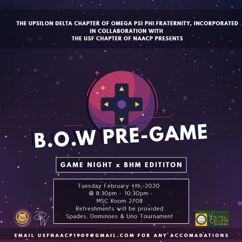 USFBlackOutWeek's tweet photo. Join the brothers of Upsilon Delta and the USF Chapter of NAACP for some quality Fellowship with our Pre-B.O.W Game Night 🤩 This Tuesday 02.04.2020 at 8:30pm in the USF MSC 2708. Refreshments will be provided and we will have Tournaments going on! #USF23 #USF22 #USF21 #USF20 https://t.co/9GylHcXXWv