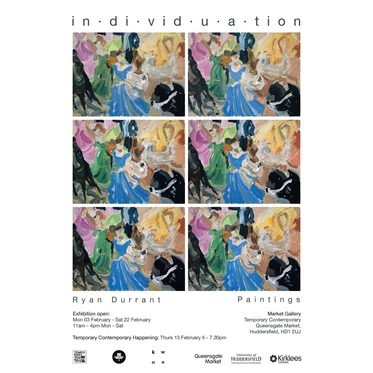 AHHuddersfield's tweet photo. The new @TempContemp exhibition 'individuation' opens today in Market Gallery, featuring paintings by Ryan Durrant and runs until 22 Feb.

#adahuddersfield #temporarycontemporary #paintings #paintingexhibition #individuation @cr8tivekirklees @HuddsMarkets https://t.co/KEWyrLfiYz