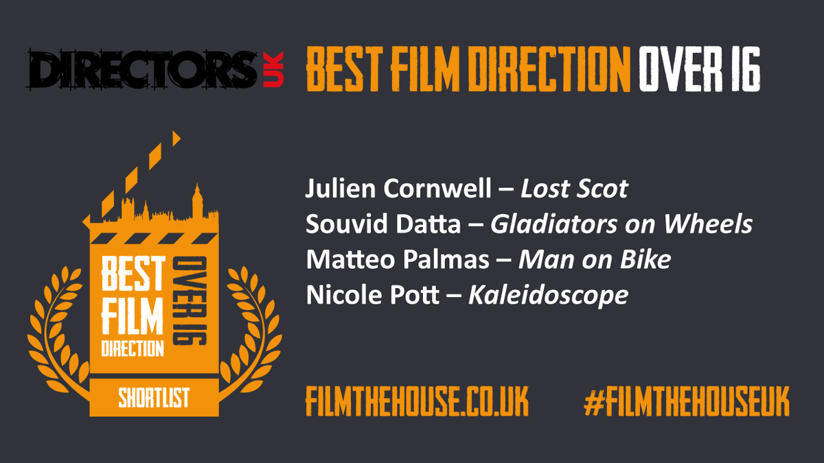 FilmtheHouse_UK's tweet photo. Our next shortlist is again for the @Directors_UK award for Best Film Direction, this time for 16s and Over. Congratulations to all! 😁 #FilmTheHouseUK https://t.co/NPe8IxdwVa
