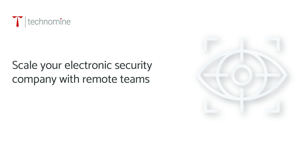 Scale your electronic security company with remote teams  