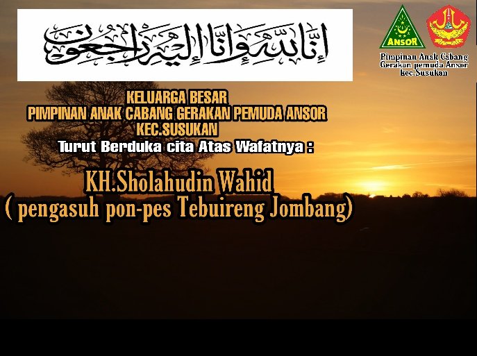Ayiip17's tweet photo. Keluarga Besar pimpinan Anak Cabang Gerakan pemuda Ansor kec.susukan 
Turut Berduka cita atas Wafatnya
Kiyai kita
Ulama kita
KH.Sholahudin Wahid
( Pengasuh pon-pes Tebuireng Jombang)
@danimaksudi1 @abil_habibi @AnsorCrb https://t.co/RAkCKy8l10