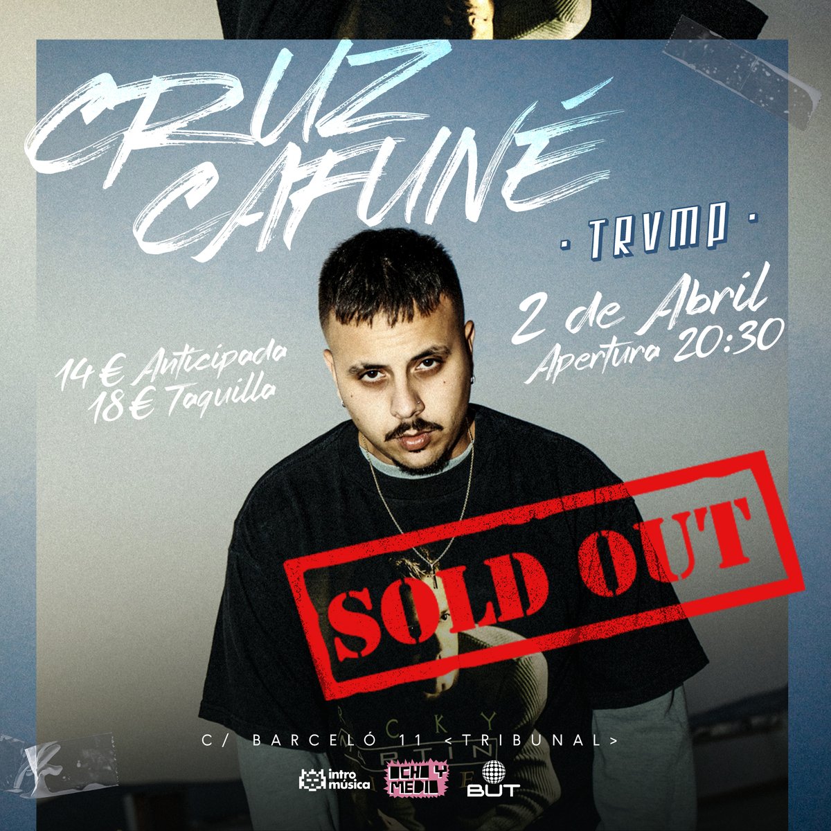 ochoymedioclub's tweet photo. Otro sold out con la marca TRVMP!!
CRUZ CAFUNÉ cuelga el cartel de ENTRADAS AGOTADAS a 2 meses de su concierto en Ochoymedio (But). #soldout #trvmp #cruzcafune https://t.co/2hNydPlJ4D