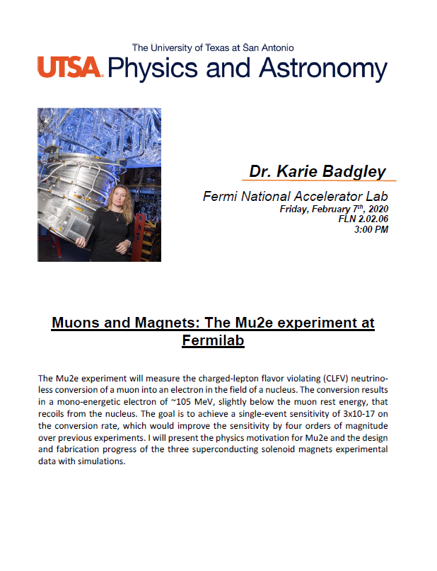 UTSA_PhyAst's tweet photo. This Friday, February 7th, the Department of Physics and Astronomy will present Dr. Karie Badgley from Fermi National Accelerator Lab. See the flyer for more information! #UTSASciences https://t.co/lnjFdA2Mse