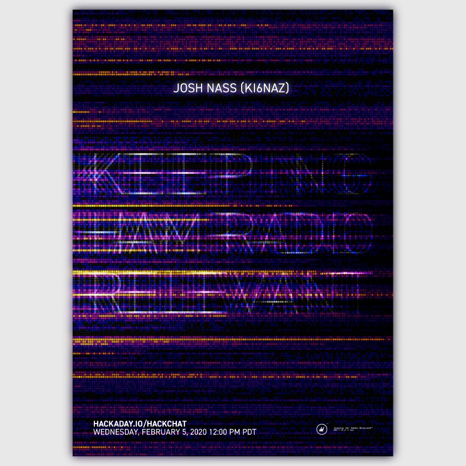 randomwalks's tweet image. Keeping Ham Radio Relevant #HackChat with Josh Nass (KI6NAZ) this Wednesday on @hackadayio hackaday.io/event/169574-k… #poster #design @hackaday