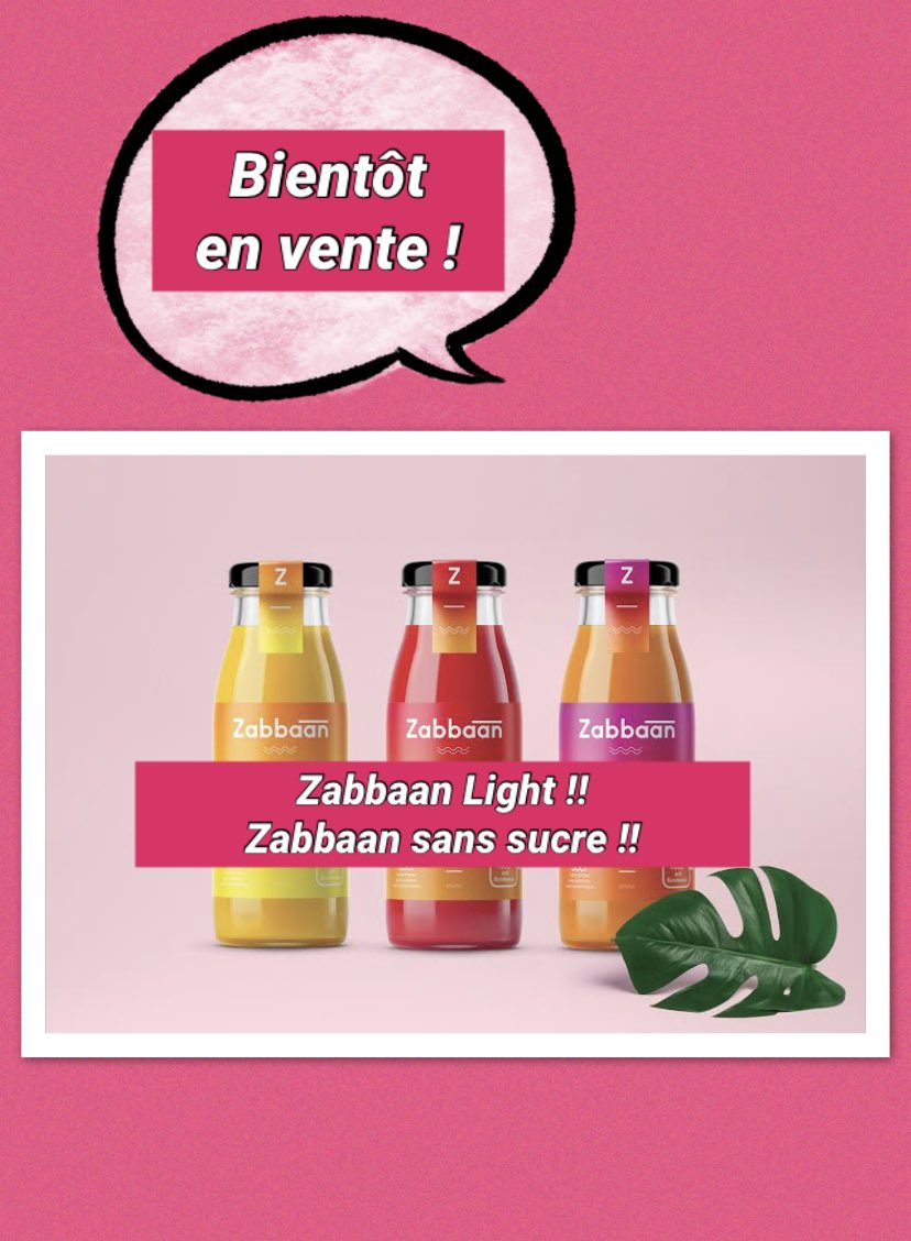 [ BIENTÔT EN VENTE ==> ZABBAAN LIGHT ]

Une nouvelle gamme sans sucre consommable par tous et toutes. 

Elle sera principalement pour les personnes diabétiques, en surpoids, au régime ou qui ne veulent pas prendre du poids. 

#Zabbaan le secret de ma journée!!! #ZabbaanLight
