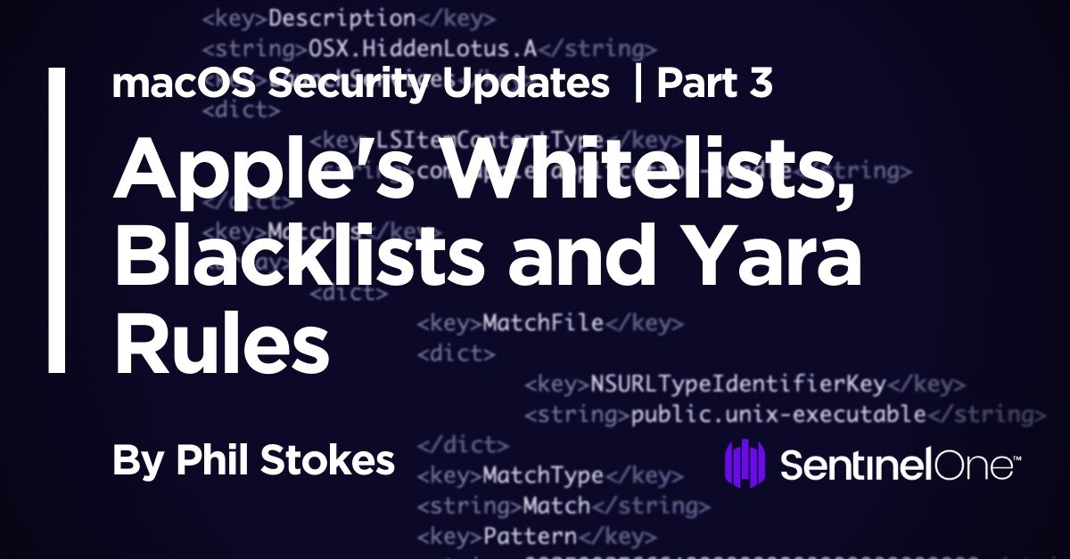 #macOS https://www.sentinelone.com/blog/macos-security-updates-part-3-apples-whitelists-blacklists-and-yara-rules/   | Understanding macOS security tools is vital for researchers and defenders. With Apple's unique telemetry, they may hold the first clue to emerging threats, by @philofishal  #macOS #Apple #whitelists #blacklists #xprotect #enterprisesecurity