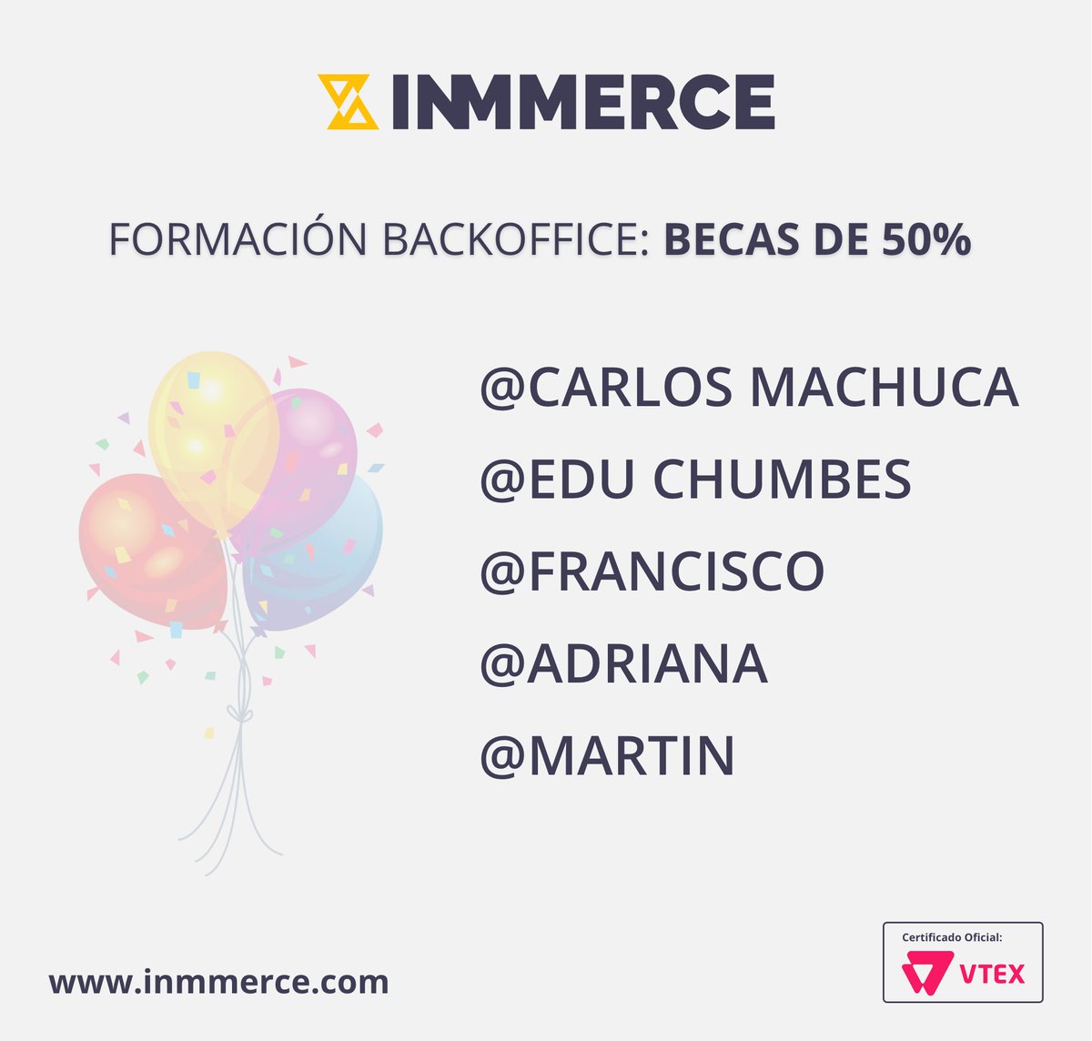 inmmerce's tweet photo. 🗣 ¡LLamado a los ganadores de las BECAS #INMMERCE! 

Reconocimos el interés y compromiso de los que participaron de la charla informativa y brindamos a todos con becas de formaciones Masters Developer y Backoffice #ninjaVTEX. 

✌️Es con mucha alegría que anunciamos los ganadores https://t.co/af8cO9pr6r