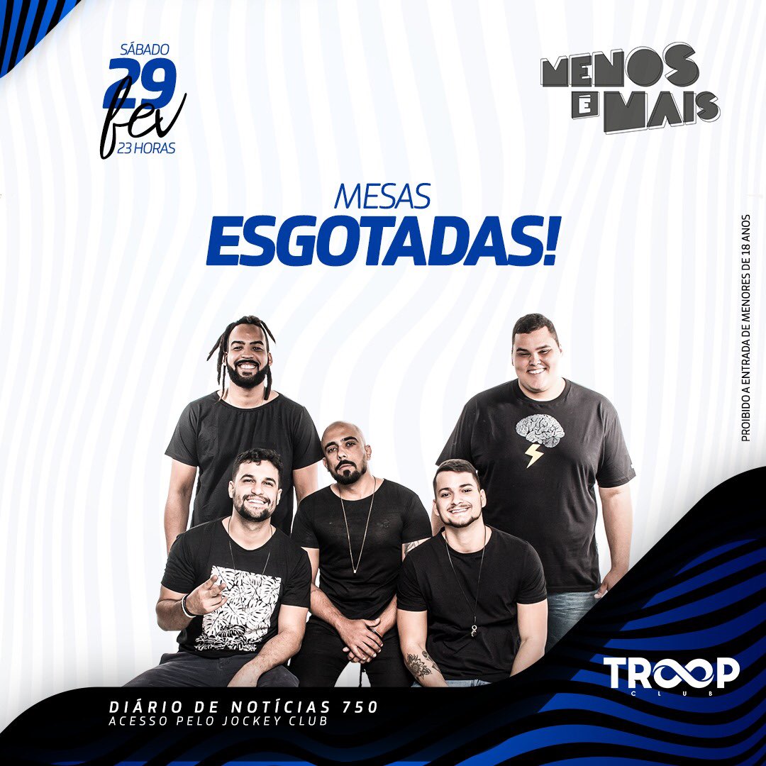 troopeventos's tweet photo. Mesas #ESGOTADAS para a inauguração da Troop Club com eles, #GrupoMenosÉMais !
Adquira já o seu ingresso nas lojas Chilli Beans, Studios Babu, Loja Top Concept ou online na Blueticket .
🎟👉🏽 https://t.co/pGrwTAn5Lp . https://t.co/VSFr8g8o4D