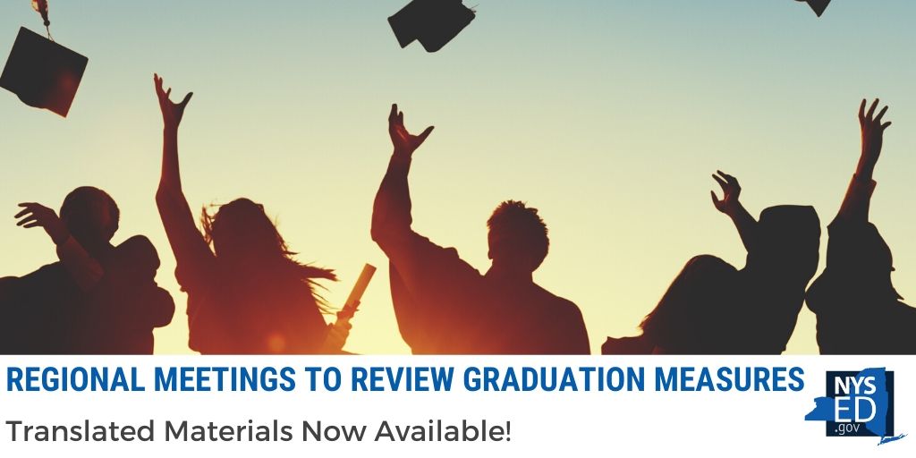 Translated materials are now available for the regional meetings to review NYS graduation measures. The materials are available in English and 13 additional languages here: bit.ly/2GMd5Jf 

Find the meeting schedule here: bit.ly/38hYX6d #NYSGradMeasures