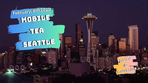 ☀️Good Morning Seattle!
In just 4 days we’re welcoming all of you at the office of <a href="/galvanizewa/">Galvanize Seattle</a> for our second edition of #MobileTea Seattle!

Talks, snacks, music, networking - see you there! 
➡️ buff.ly/36VKT0R