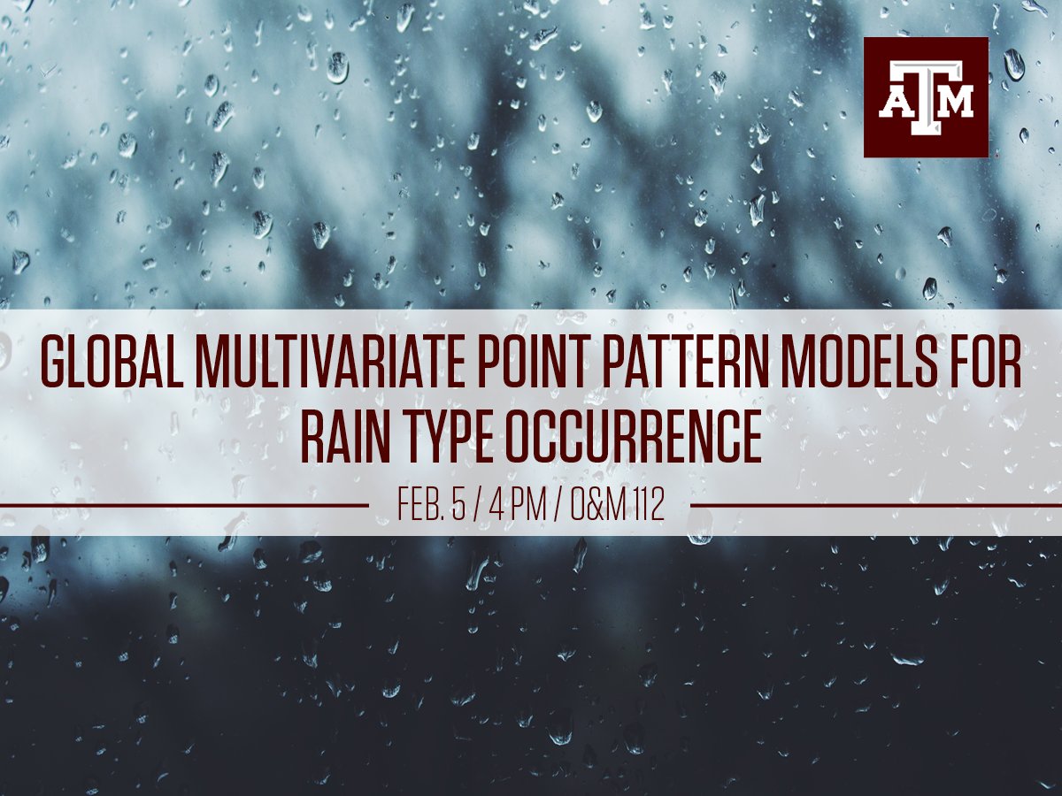 Global Multivariate Point Pattern Models for Rain Type Occurrence held in O&M 112 on February 5 at 4 pm
