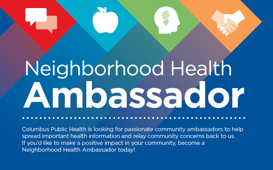 ColumbusHealth's tweet photo. YOU could become the next Neighborhood Health Ambassador! Ambassadors help spread important health information within their neighborhoods. They also relay community concerns back to Columbus Public Health. For more information or to apply, visit https://t.co/mSeKvvppbF . https://t.co/cespkWPeKf