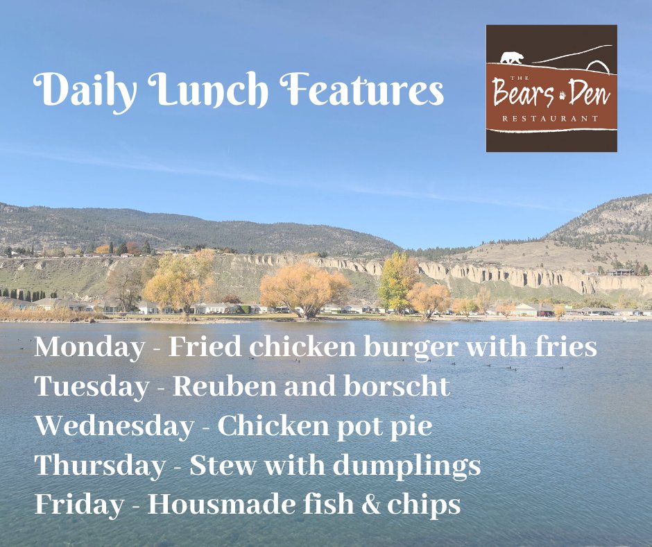 CoastPenticton's tweet photo. Here are the daily lunch features for this week at our onsite restaurant, the Bear's Den. When you purchase a meal at the Bear's Den in February, you'll get a chance to win our contest with 2 tickets to see Chicago at the @SOEC. #Penticton #BearsDen #breakfast #lunch #contest https://t.co/fhhk0CVJ1I
