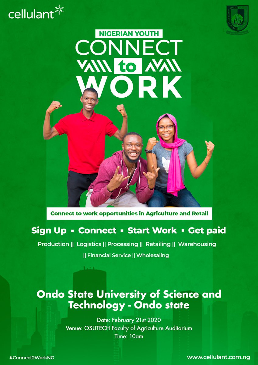 CorpFarmers_int's tweet photo. Ondo state University of Science and Technology #OSUTECH is ready for Nigerian Youth Connect To Work come Feb 21st 2020 and it's powered by @Cellulant @GOVONDO @cellulantNG @INTO_OSUtech @OndoStateToday #ConnectToWorkKazaure https://t.co/xE8CFdmOa9 https://t.co/GkEilfbPNv