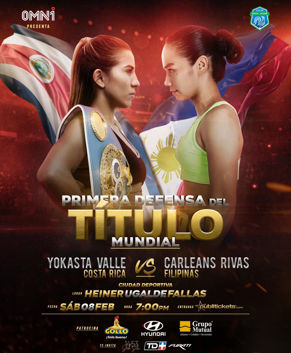 YOKASTA VALLE vs CARLEANS RIVAS
1era defensa Titulo Mundial

Sábado 08 Febrero 7pm en adelante
Ciudad Deportiva Heiner Ugalde Fallas en Hatillo

publitickets.com
Call Center 2289-0909
Servimás autorizados