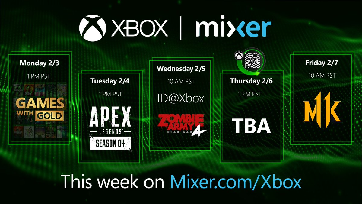Five green and black squares are placed side by side showing logos for different games, dates and times. Text Reads: Xbox. Mixer. This week on Mixer.com/Xbox.