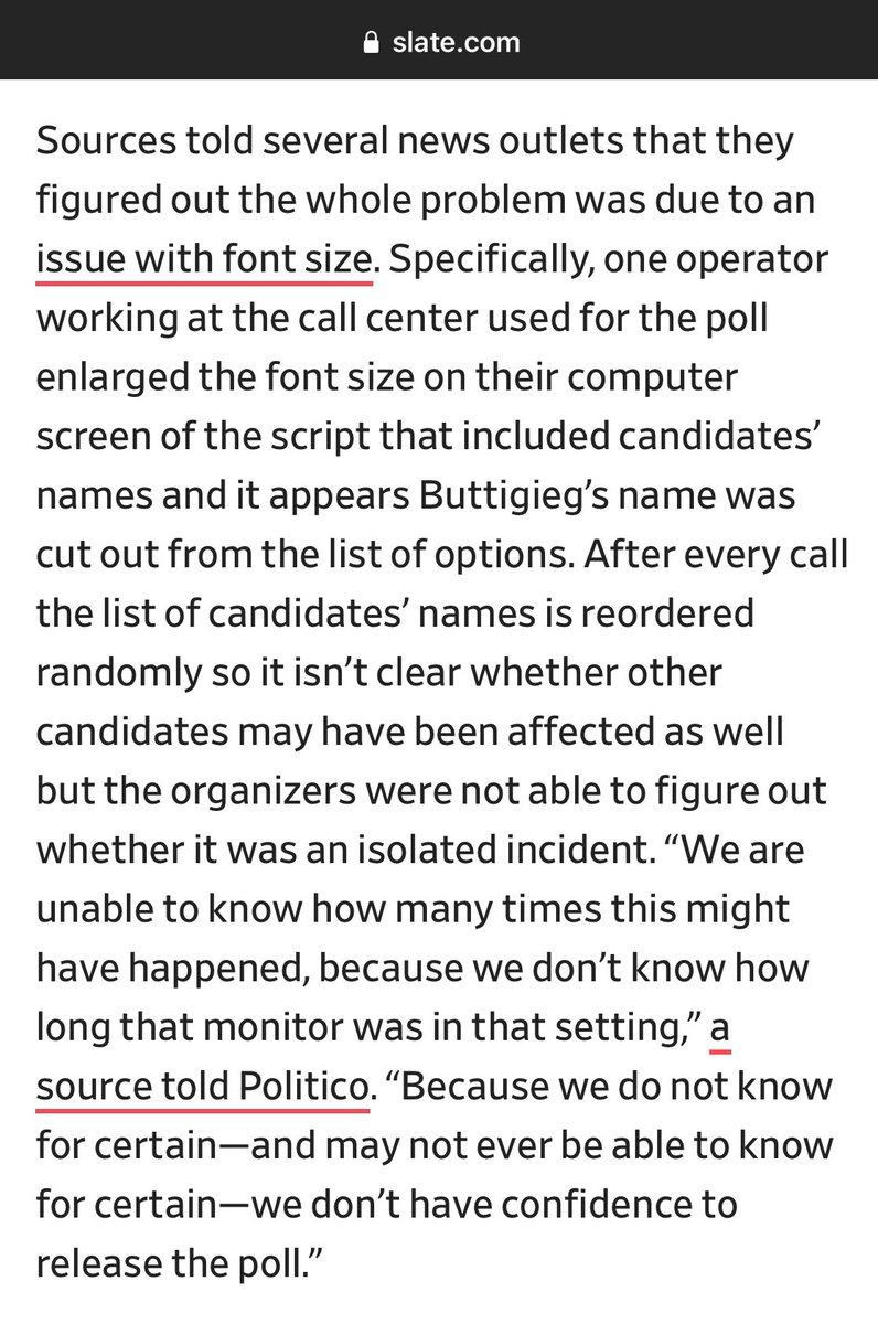 Sources told several news outlets that they figured out the whole problem was due to an issue with font size. Specifically, one operator working at the call centre used for the poll enlarged the font size on their computer screen of the script that included candidates’ names and it appears Buttigieg’s name was cut out from the list of options. (Full text at article link in next tweet)