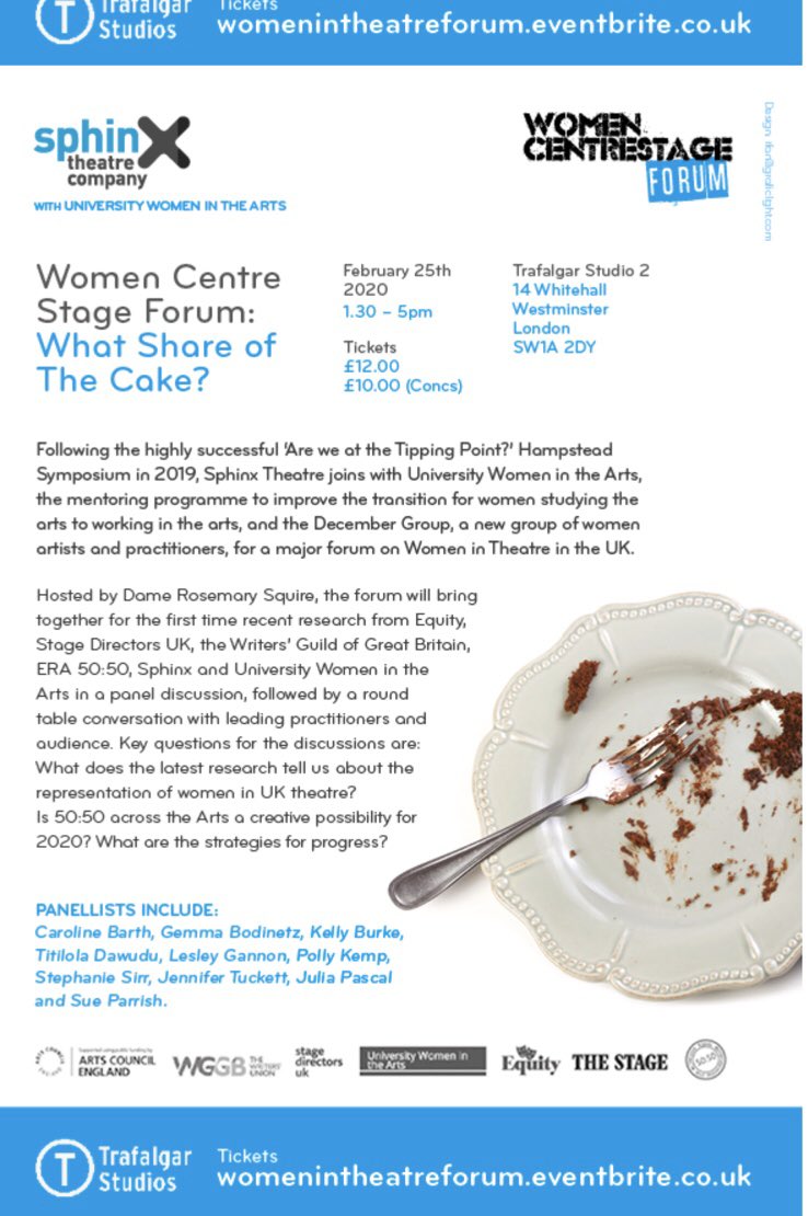 EquityWomen's tweet photo. Our chair @Kelly_E_Burke will be a panelist for @Sphinxtheatre Women Centre Stage Forum: What Share of the Cake? @TrafStudios Feb 25th 1.30 - 5pm the forum will bring together research from @MakeAppearance @ERA50_50 @StageDirectors Book your tickets!
https://t.co/3SYHpmDgmx https://t.co/TEZsjqhLzg