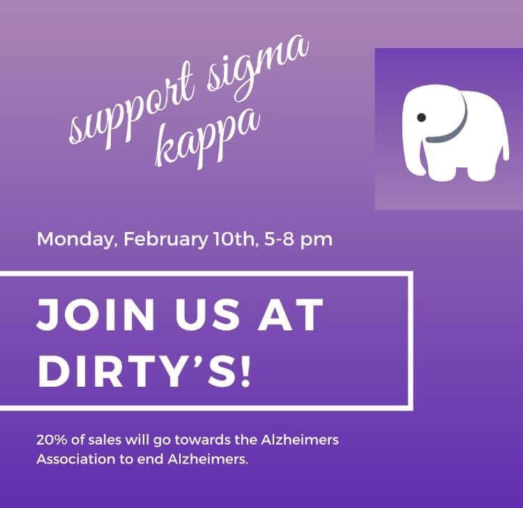Come support Sigma Kappa in raising money towards a great cause. Monday, February 10th, 5-8pm <a href="/DirtysBar_Grill/">Dirty's Bar & Grill</a> 💜