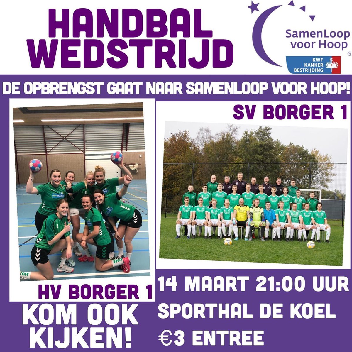 SVBorger0599's tweet photo. 💜 Op zaterdagavond 14 maart verlaat onze eerste selectie de comfortzone! Onze mannen gaan dan handballen tegen de dames van HV Borger 1... 🤾♂️🤾♀️ Dit mag je niet missen! Kom naar sporthal de Koel en steun daarmee het @kwf_nl! #SamenloopVoorHoop #BorgerGeeft #BorgerLeeft https://t.co/nwNi1dokeC