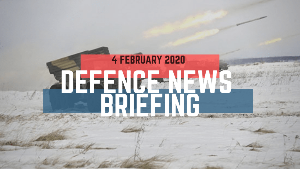 IntInsider's tweet photo. Morning Defence News Briefing 4 February 2020 https://t.co/zujm801Ykj https://t.co/QhT5TsOcA3