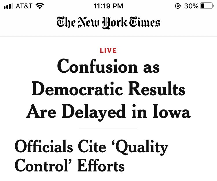 new york times headline: “live: confusion as democratic results are delayed in iowa. officials cite ‘quality control’ efforts”
