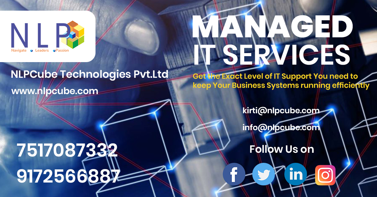 cube_nlp's tweet image. #NLPCube Technologies #Managed IT Services #Contact for More Details: 9172566887, 7517087332.