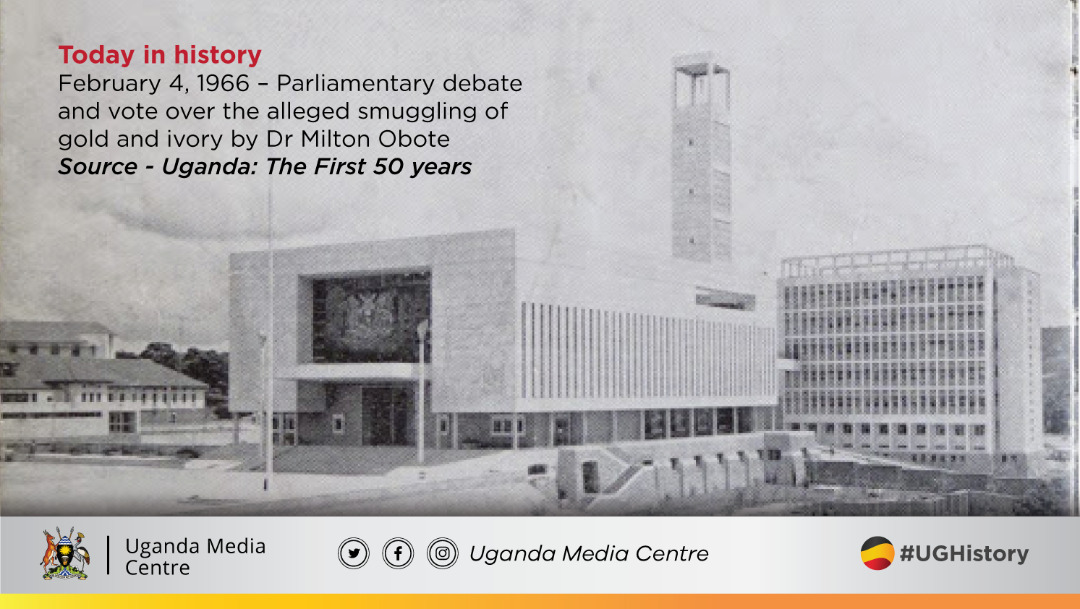 UgandaMediaCent's tweet photo. Today in history
February 4, 1966 – Parliamentary debate and vote over the alleged smuggling of gold and ivory by Dr Milton Obote #UGHistory https://t.co/H50CybGbVu