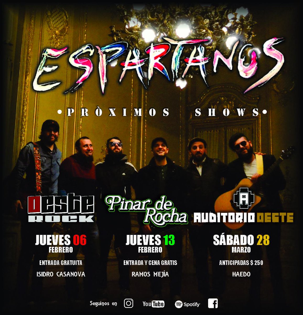 espartanosrock's tweet photo. 📣jueves 06/02 #OesteRock Junto a @Temporadalobos
🎫Entrada gratis
🕚Show : 23:00 hs
⚠+18
Jueves 13/02 en @PinardeRocha
🎫Entrada gratis
🍕Cena gratis
🕥Show: 22:00 hs
⚠+18
Sábado 28/03 en @AuditorioOeste
🎫anticipadas $250 por MD
🕥Show: 21:00 hs
⚠+18 https://t.co/RgRv3hdW1H