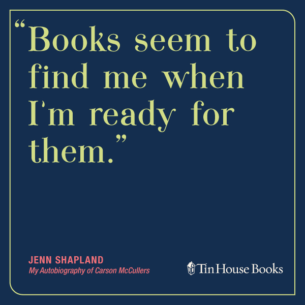 Text graphic for My Autobiography of Carson McCullers, with a quotation from the book reading "Books seem to find me when I'm ready for them."