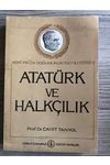Atatürk’ün 100. doğum yılı kutlamaları kapsamında yayımlanan “Atatürk ve Halkçılık” başlıklı eserinde Tanyol, Atatürk, Kemalizm ve halkçılık üzerine daha önce kaleme aldığı çeşitli yazılarını bir araya getirir.