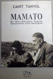“Mamato: Bir Milli Mücadele Öyküsü Eşkıyalıktan Çete Reisliğine” (2012), eşkıyalık yaparken İstiklal Savaşı döneminde Milli Mücadele’ye katılan Mamato’nun hikayesini, Mamato’yla gerçekleştirilen görüşmelerden hareketle, anlatır.