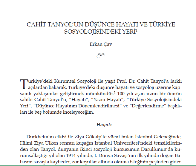 Cahit Tanyol’u daha yakından tanımak içinErkan Çav’ın çalışmalarına bakabilirsiniz.