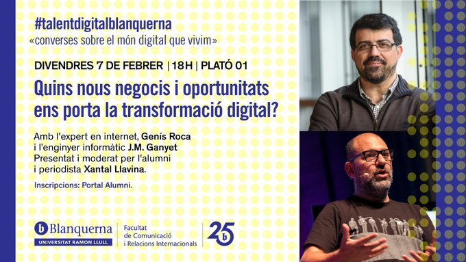 AlumniFCRI's tweet photo. Recordeu aquest divendres #talentdigitalblanquerna amb @xantallavina @genisroca i Josep Maria @ganyet
Inscripcions: https://t.co/vo1vdgUA0E https://t.co/PTekr7mjpb