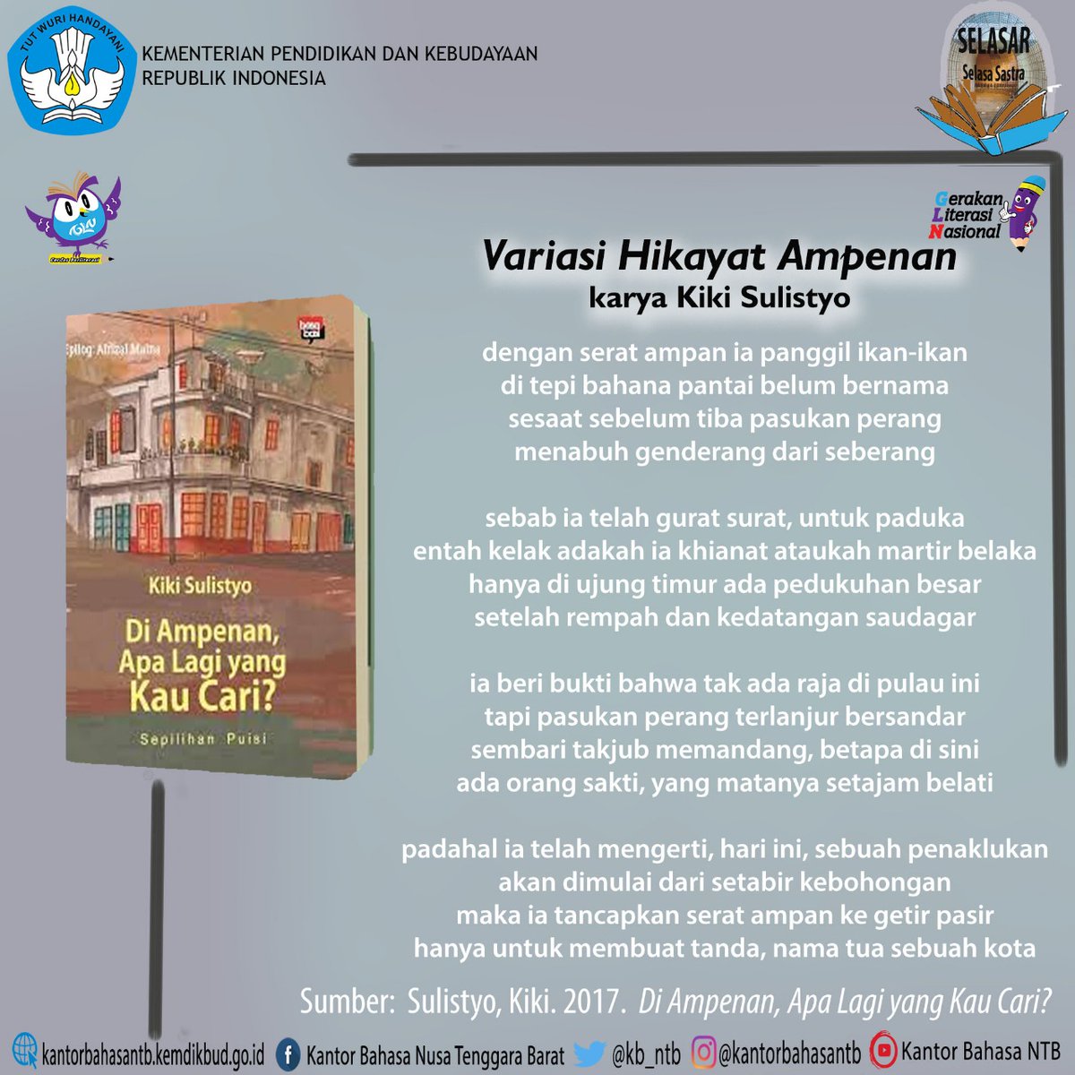 kb_ntb's tweet photo. #SelasaSastra.
Konten #Selasar hari ini, yaitu Variasi Hikayat Ampenan karya Kiki Sulistyo. https://t.co/TijENThM4M