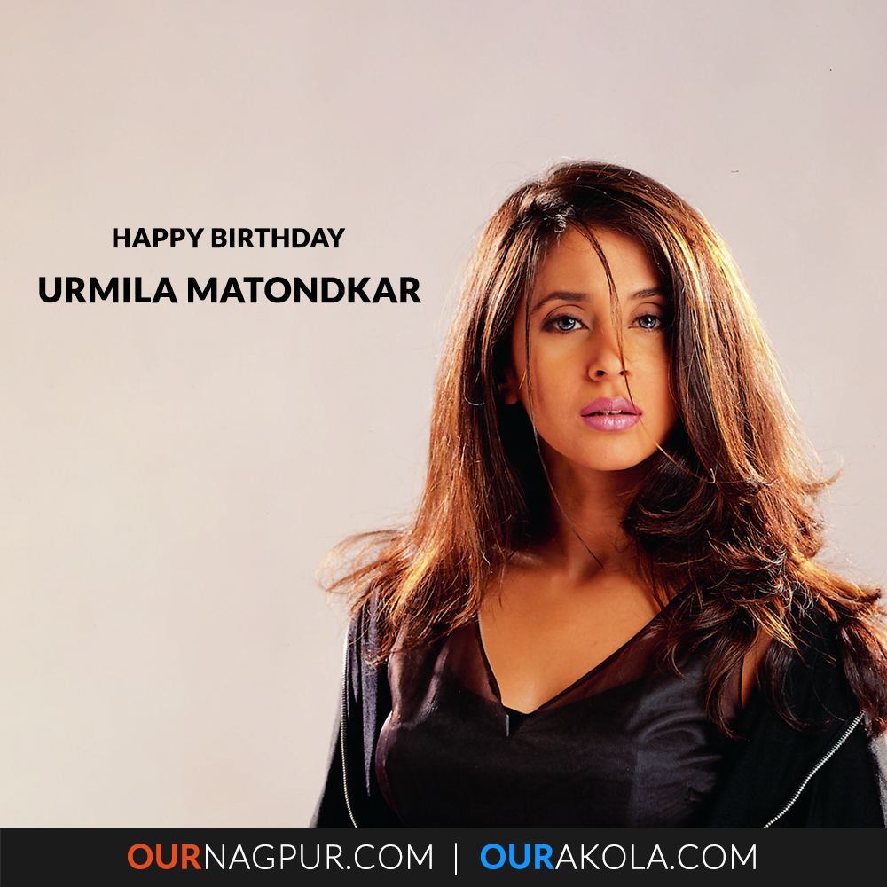 Wishing the very happy birthday to Urmila Matondkar.  