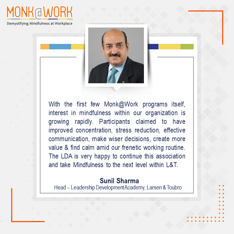 Monk8Work's tweet photo. Thank you #SunilSharma! Your progressive leadership has made it possible to accelerate #MindfulEcosystem at @larsentoubro.
#MindfulnessAtWorkplace #MonkAtWorkImpact #Mindfulness https://t.co/PrIGVhvKmk