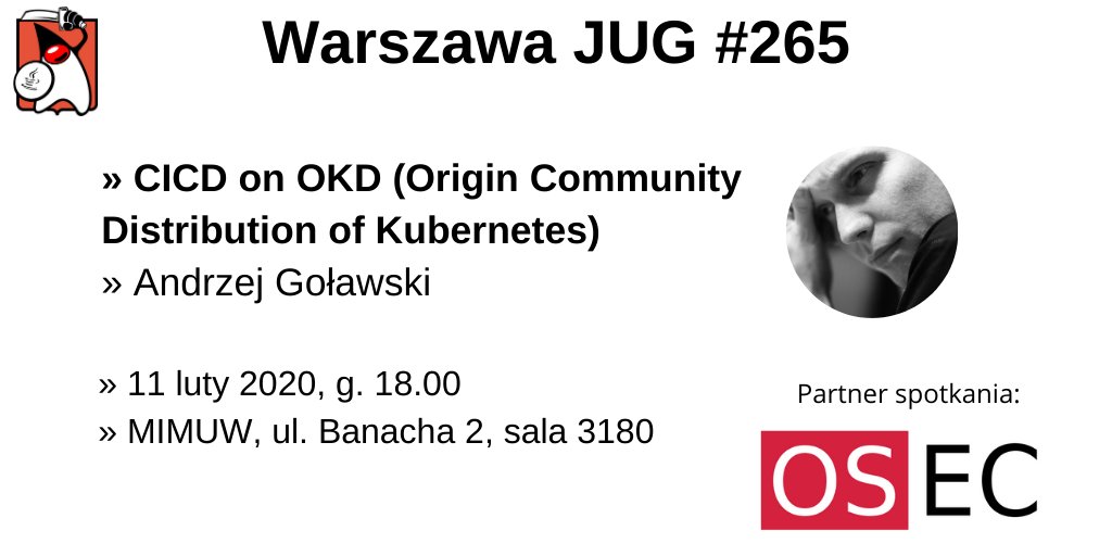 Wraz z <a href="/osec_pl/">OSEC</a> zapraszamy na 265 spotkanie na którym <a href="/andiPansa/">Andrzej Goławski</a> opowie nam o CI/CD na <a href="/kubernetesio/">Kubernetes</a> Więcej informacji oraz zapisy na: buff.ly/393L4c3