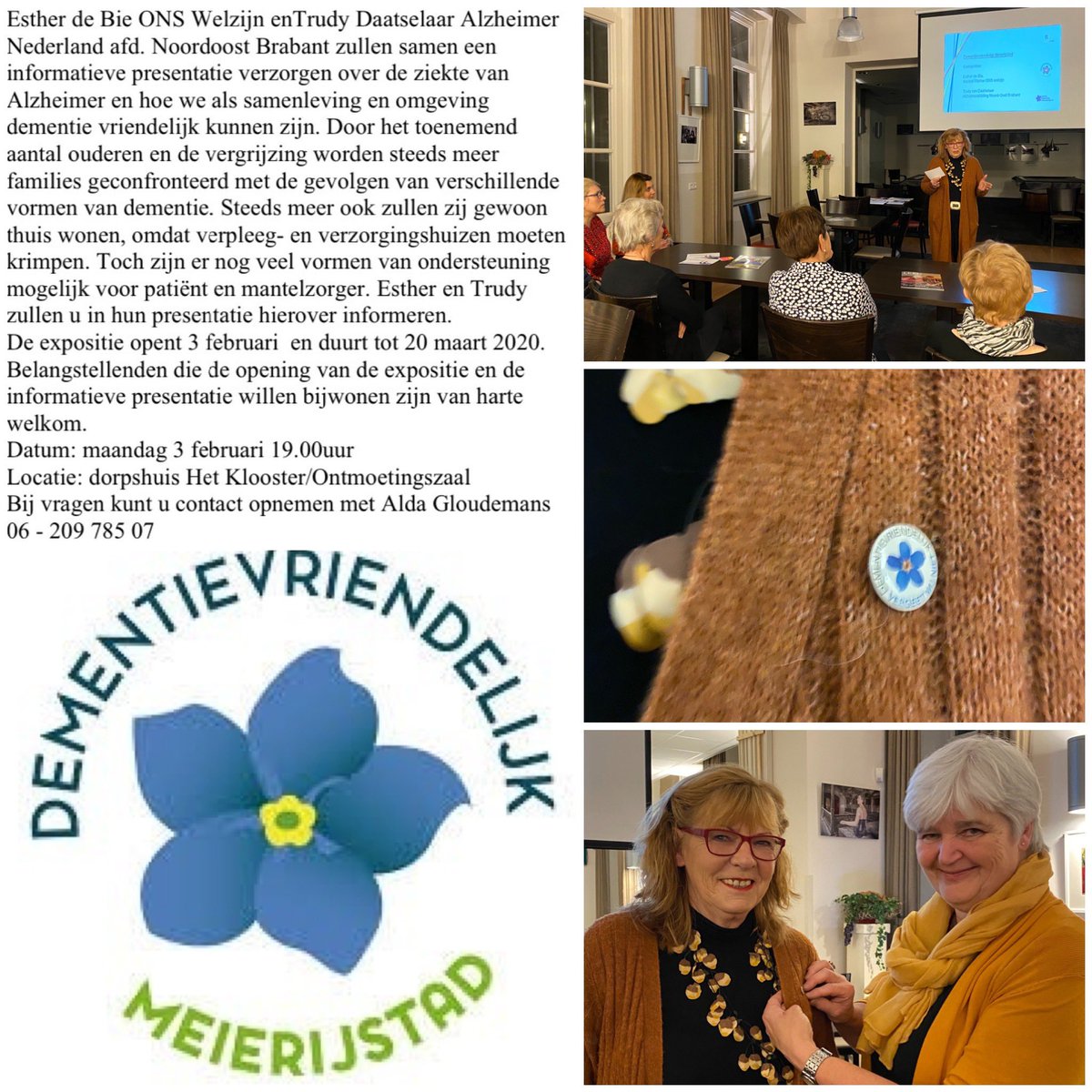 dvgmeierijstad's tweet photo. Gisterenavond na een prestatie over #dementie #omgangstips &amp; #dementievriendelijk de foto-expositie van mensen #dementie geopend in #Zijtaart. Deze is nog te zien tot 20 maart in Dorpshuis Zijtaart @PGraad @SamenDV #dementieraaktonsallen #samensterk #pinverdiend #omziennaarelkaar https://t.co/VH9EuWd2Fa